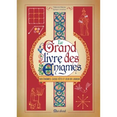 ***Livres*** Le grand livre des énigmes : 500 énigmes, casse-tête et jeux de logique - Publicité ***Livres*** Le grand livre des énigmes : 500 énigmes, casse-tête et jeux de logique - Publicité