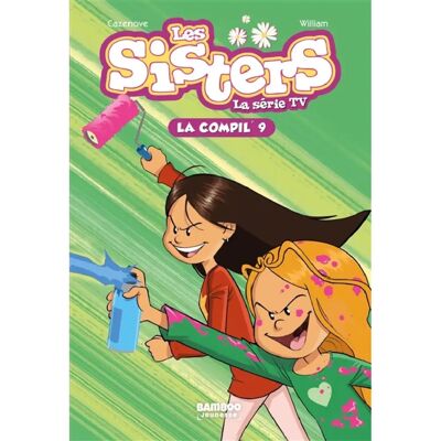***Livres*** Les sisters : la série TV : la compil'. Vol. 9 - Publicité ***Livres*** Les sisters : la série TV : la compil'. Vol. 9 - Publicité