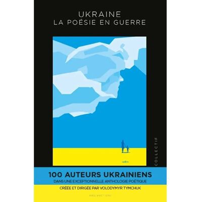 ***Livres*** Ukraine, la poésie en guerre - Publicité ***Livres*** Ukraine, la poésie en guerre - Publicité