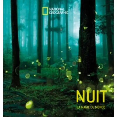 ***Livres*** Nuit : la magie du monde par les plus grands photographes - Publicité ***Livres*** Nuit : la magie du monde par les plus grands photographes - Publicité