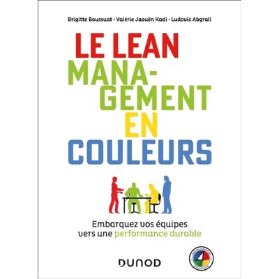***Livres*** Le lean management en couleurs : embarquez vos équipes vers une performance durable - Publicité ***Livres*** Le lean management en couleurs : embarquez vos équipes vers une performance durable - Publicité