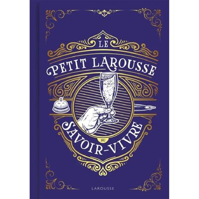***Livres*** Le petit Larousse du savoir-vivre - Publicité ***Livres*** Le petit Larousse du savoir-vivre - Publicité