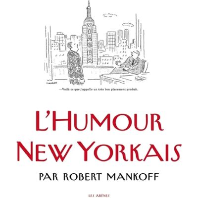 L'humour new-yorkais - Publicité L'humour new-yorkais - Publicité