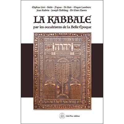 La kabbale par les occultistes de la Belle époque - Publicité La kabbale par les occultistes de la Belle époque - Publicité