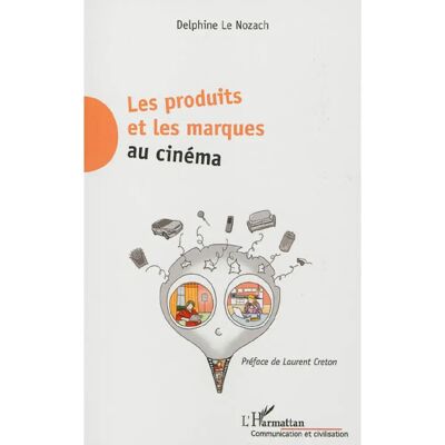 Les produits et les marques au cinéma - Publicité Les produits et les marques au cinéma - Publicité