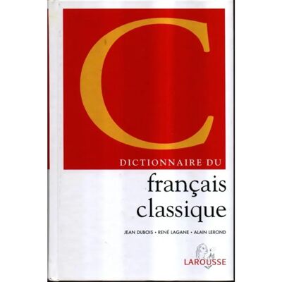 Dictionnaire du français classique - Publicité Dictionnaire du français classique - Publicité
