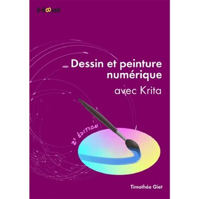 Dessin et peinture numérique : avec Krita - Publicité Dessin et peinture numérique : avec Krita - Publicité