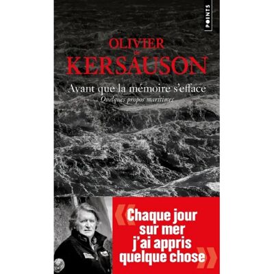 ***Livres*** Avant que la mémoire s'efface : quelques propos maritimes - Publicité ***Livres*** Avant que la mémoire s'efface : quelques propos maritimes - Publicité