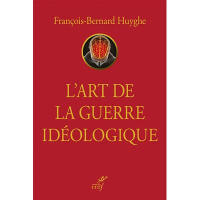 ***Livres*** L'art de la guerre idéologique - Publicité ***Livres*** L'art de la guerre idéologique - Publicité