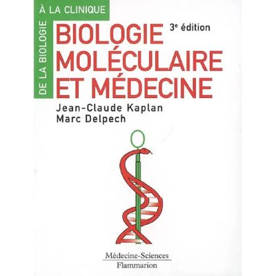 ***Livres*** Biologie moléculaire et médecine - Publicité ***Livres*** Biologie moléculaire et médecine - Publicité