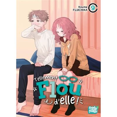 ***Livres*** Tellement flou d'elle !. Vol. 9 - Publicité ***Livres*** Tellement flou d'elle !. Vol. 9 - Publicité