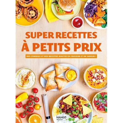 ***Livres*** Super recettes à petits prix : des conseils et des recettes hautes en couleur et en saveur ! - Publicité ***Livres*** Super recettes à petits prix : des conseils et des recettes hautes en couleur et en saveur ! - Publicité
