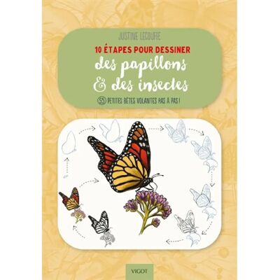***Livres*** 10 étapes pour dessiner des papillons & des insectes : 55 petites bêtes volantes pas à pas ! - Publicité ***Livres*** 10 étapes pour dessiner des papillons & des insectes : 55 petites bêtes volantes pas à pas ! - Publicité