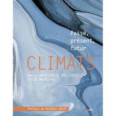 ***Livres*** Climats : passé, présent, futur - Publicité ***Livres*** Climats : passé, présent, futur - Publicité