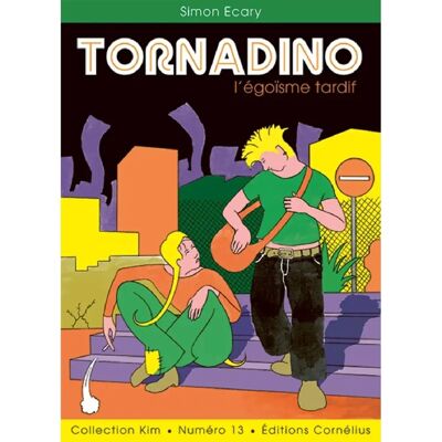 ***Livres*** Tornadino : l'égoïsme tardif - Publicité ***Livres*** Tornadino : l'égoïsme tardif - Publicité