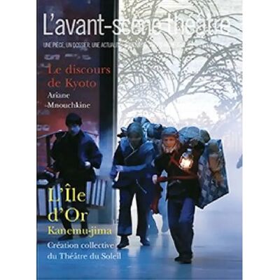 ***Livres*** Avant-scène théâtre (L'), n° 1506-1507. Le discours de Kyoto - Publicité ***Livres*** Avant-scène théâtre (L'), n° 1506-1507. Le discours de Kyoto - Publicité