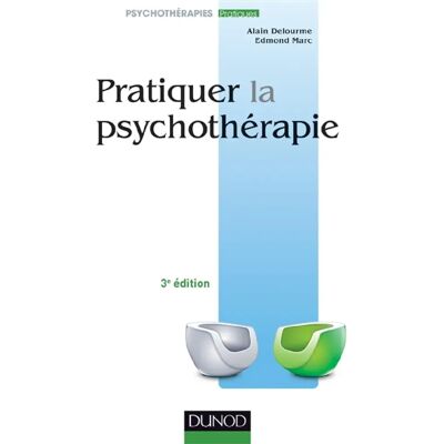 ***Livres*** Pratiquer la psychothérapie - Publicité ***Livres*** Pratiquer la psychothérapie - Publicité