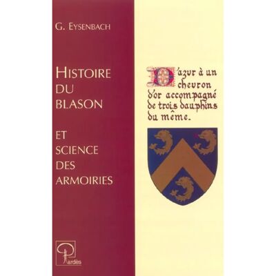 ***Livres*** Histoire du blason et science des armoiries - Publicité ***Livres*** Histoire du blason et science des armoiries - Publicité