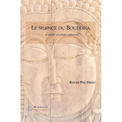 ***Livres*** Le silence du Bouddha : et autres questions indiennes - Publicité ***Livres*** Le silence du Bouddha : et autres questions indiennes - Publicité