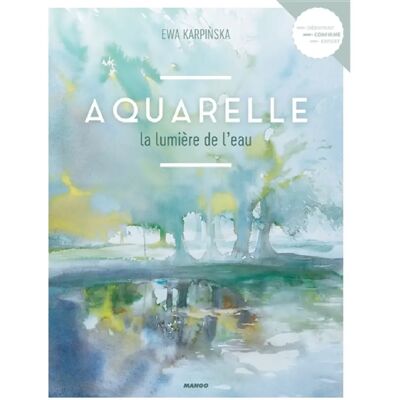 ***Livres*** Aquarelle : la lumière de l'eau - Publicité ***Livres*** Aquarelle : la lumière de l'eau - Publicité