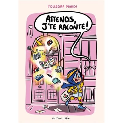 ***Livres*** Attends, j'te raconte ! - Publicité ***Livres*** Attends, j'te raconte ! - Publicité