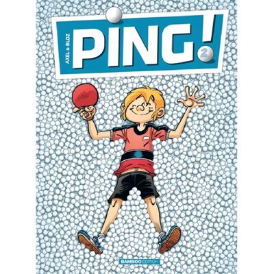 ***Livres*** Ping !. Vol. 2 - Publicité ***Livres*** Ping !. Vol. 2 - Publicité