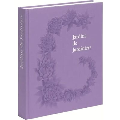 ***Livres*** Jardins de jardiniers - Publicité ***Livres*** Jardins de jardiniers - Publicité