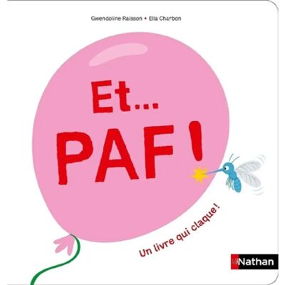 ***Livres*** Et... Paf ! : un livre qui claque ! - Publicité ***Livres*** Et... Paf ! : un livre qui claque ! - Publicité