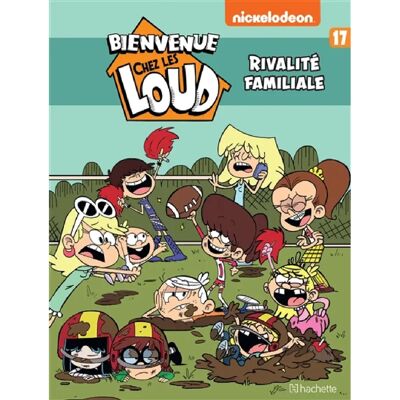 ***Livres*** Bienvenue chez les Loud. Vol. 17. Rivalité familiale - Publicité ***Livres*** Bienvenue chez les Loud. Vol. 17. Rivalité familiale - Publicité