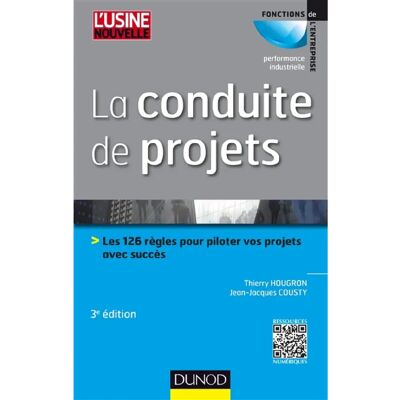 ***Livres*** La conduite de projets : les 126 règles pour piloter vos projets avec succès - Publicité ***Livres*** La conduite de projets : les 126 règles pour piloter vos projets avec succès - Publicité