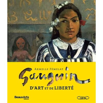 Gauguin, d'art et de liberté - Publicité Gauguin, d'art et de liberté - Publicité