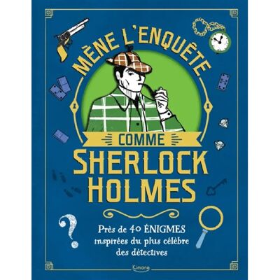 ***Livres*** Mène l'enquête comme Sherlock Holmes : près de 40 énigmes inspirées du plus célèbre des détectives - Publicité ***Livres*** Mène l'enquête comme Sherlock Holmes : près de 40 énigmes inspirées du plus célèbre des détectives - Publicité
