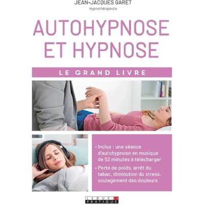***Livres*** Autohypnose et hypnose : le grand livre - Publicité ***Livres*** Autohypnose et hypnose : le grand livre - Publicité