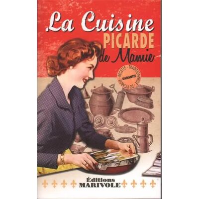 ***Livres*** La cuisine picarde de mamie - Publicité ***Livres*** La cuisine picarde de mamie - Publicité