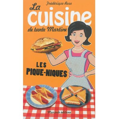***Livres*** La cuisine de tante Martine : les pique-niques - Publicité ***Livres*** La cuisine de tante Martine : les pique-niques - Publicité