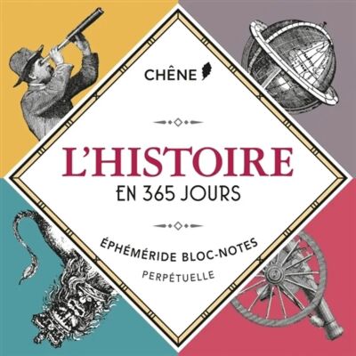 ***Livres*** L'histoire en 365 jours - Publicité ***Livres*** L'histoire en 365 jours - Publicité