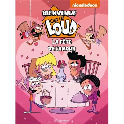 ***Livres*** Bienvenue chez les Loud. La fête de l'amour - Publicité ***Livres*** Bienvenue chez les Loud. La fête de l'amour - Publicité