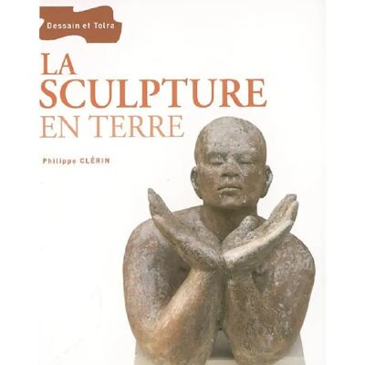 ***Livres*** La sculpture en terre - Publicité ***Livres*** La sculpture en terre - Publicité