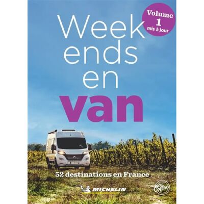 ***Livres*** Week-ends en van : 52 destinations en France. Vol. 1 - Publicité ***Livres*** Week-ends en van : 52 destinations en France. Vol. 1 - Publicité