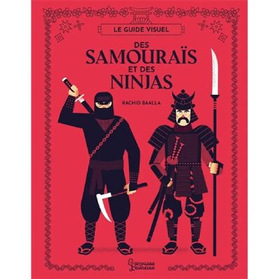 Le guide visuel des samouraïs et des ninjas - Publicité Le guide visuel des samouraïs et des ninjas - Publicité