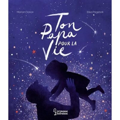 ***Livres*** Ton papa pour la vie - Publicité ***Livres*** Ton papa pour la vie - Publicité