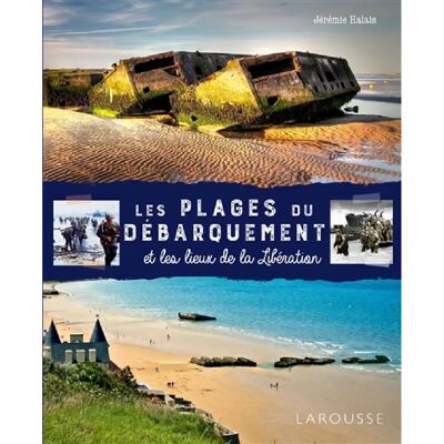 ***Livres*** Les plages du Débarquement et les lieux de la Libération - Publicité ***Livres*** Les plages du Débarquement et les lieux de la Libération - Publicité