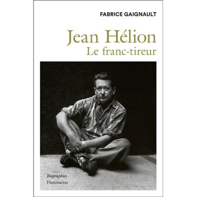 Jean Hélion : le franc-tireur : biographie - Publicité Jean Hélion : le franc-tireur : biographie - Publicité