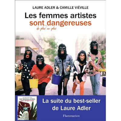 ***Livres*** Les femmes artistes sont de plus en plus dangereuses - Publicité ***Livres*** Les femmes artistes sont de plus en plus dangereuses - Publicité