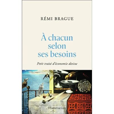 ***Livres*** A chacun selon ses besoins : petit traité d'économie divine - Publicité ***Livres*** A chacun selon ses besoins : petit traité d'économie divine - Publicité
