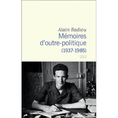 Mémoires d'outre-politique. 1937-1985 : récit - Publicité Mémoires d'outre-politique. 1937-1985 : récit - Publicité