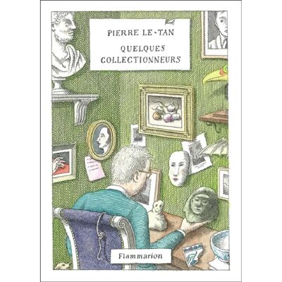 ***Livres*** Quelques collectionneurs - Publicité ***Livres*** Quelques collectionneurs - Publicité