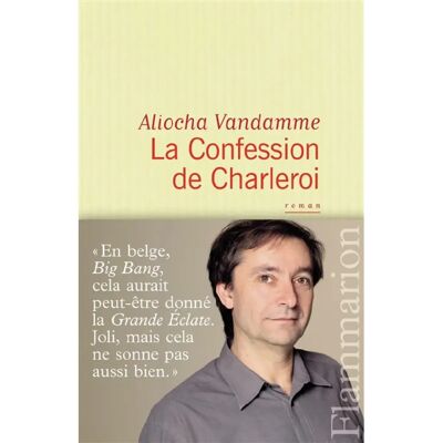 La confession de Charleroi - Publicité La confession de Charleroi - Publicité