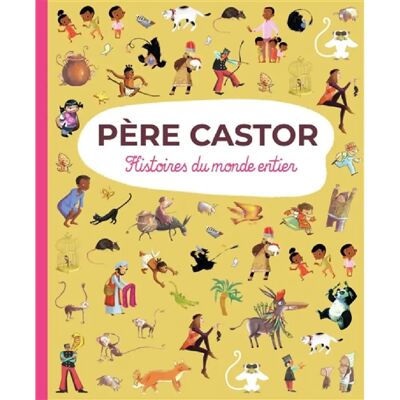 ***Livres*** Père Castor : histoires du monde entier - Publicité ***Livres*** Père Castor : histoires du monde entier - Publicité