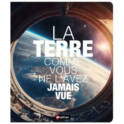 ***Livres*** La Terre comme vous ne l'avez jamais vue - Publicité ***Livres*** La Terre comme vous ne l'avez jamais vue - Publicité